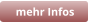mehr Infos